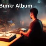 The Bunkr album revealed: the themes and inspirations behind the music.