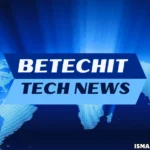 Betechit Tech News